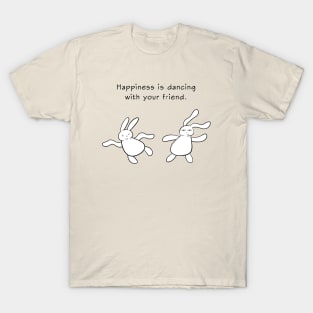 Dancing with your friend T-Shirt